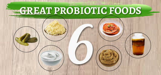 6 Great Probiotic Foods