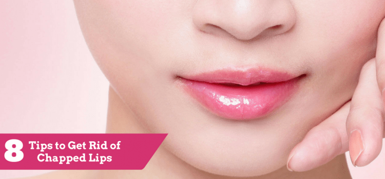 8 Tips To Get Rid Of Chapped Lips