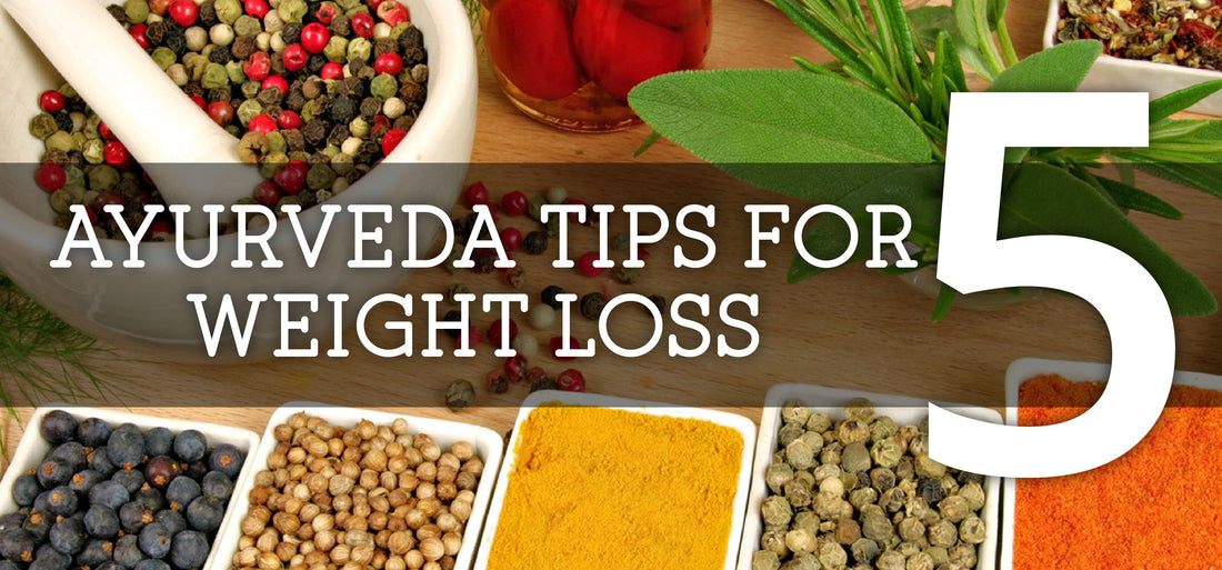 5 Ayurveda tips for Weight Loss